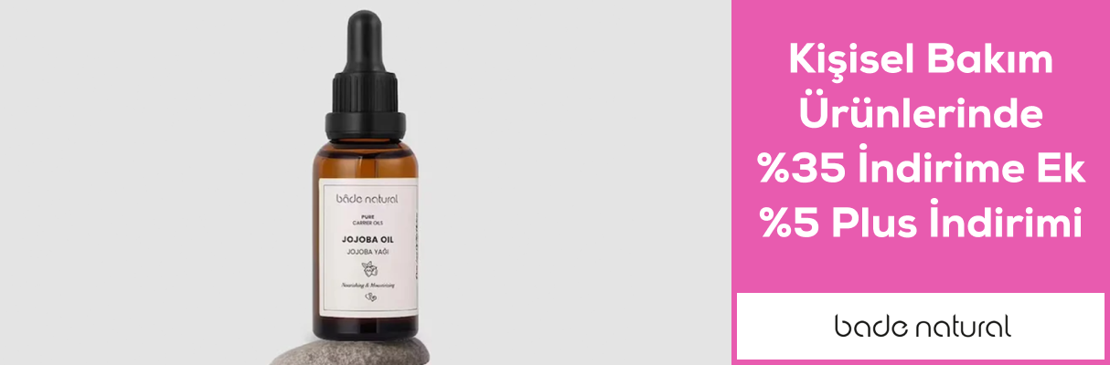 Bade Natural Kişisel Bakım Ürünlerinde %35 İndirime Ek %5 Plus İndirimi