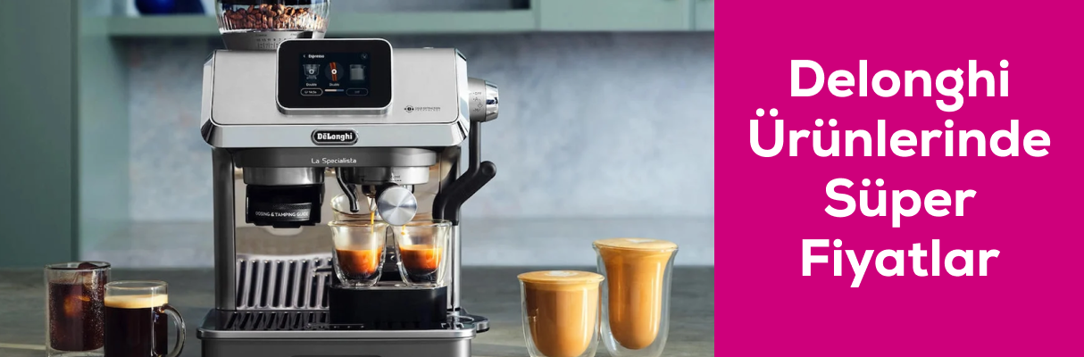 Delonghi Ürünlerinde Süper Fiyatlar